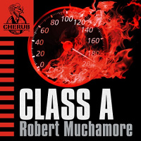 Cherub: Class A Audiobook by Robert Muchamore
