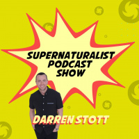 Supernarturalist Podcast Show #170 with Darren Stott and Richard Gordon