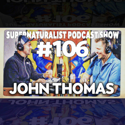 Supernaturalist Podcast Show