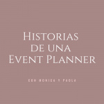 Eventique Sv Historias De Una Event Planner