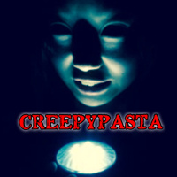 DISTURBING CREEPYPASTA STORIES
