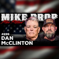 AH-64 Attack Helicopter Pilot Dan McClinton | Mike Drop Episode 239