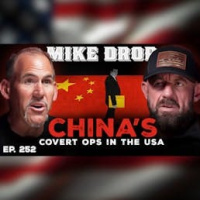 Chinas Cartels, Crypto, and Border Collapse | Ep. 252 | Pt. 2