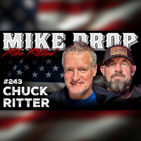 Bullet Magnet Green Beret Chuck Ritter | Mike Drop Episode 243
