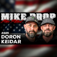 Active Israel-Hamas IDF Warfighter Doron Keidar | Mike Drop Episode 225