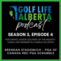 Season 5, Episode 4 - RBC PGA Scramble amp Junior Golfers of the Month