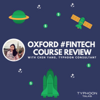 FinTech Series (Ep. 1) - Oxford #Fintech Course Review  Discussion