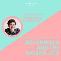 Millennials  Generational Change (Ep.2) - Millennials  the Workplace