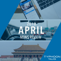 Monthly News Review - April 2018