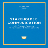 Change Management (Ep. 3) - Stakeholder Communication