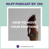 How to Move Your Emotions
