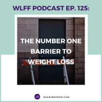 The Number One Barrier to Weight Loss