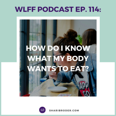 Weight Loss For Foodies Podcast | Ditch The Diet And Lose Weight With Shari Broder