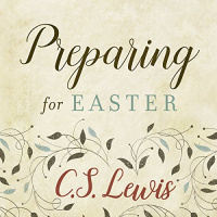 Preparing for Easter: Fifty Devotional Readings Audiobook by C. S. Lewis