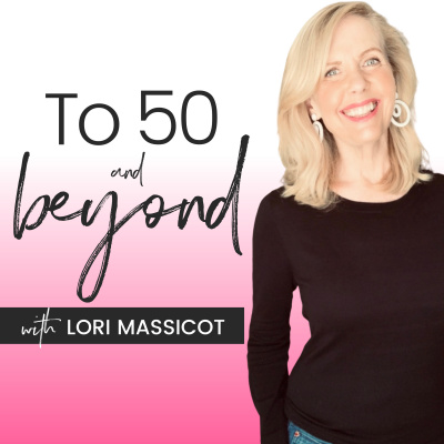 To 50  Beyond | Midlife | Wellness | Recovery