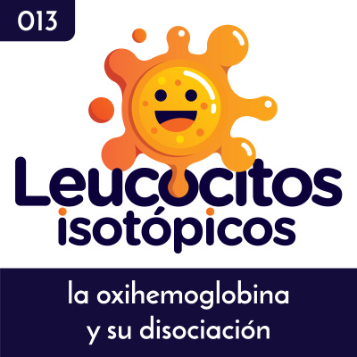 Leucocitos Isotópicos - El Podcast De Medicina