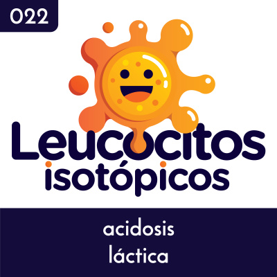 Leucocitos Isotópicos - El Podcast De Medicina