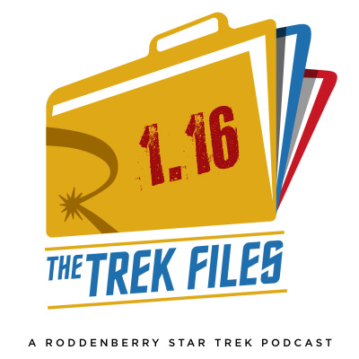 The Trek Files: A Roddenberry Star Trek Podcast