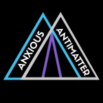Anxious Antimatter