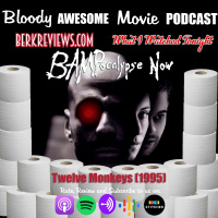 BAMPocalypse Now - Twelve Monkeys (1995)