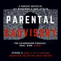 Episode 3: Doug amp Jays Awesome Adventure (or the One About Movies)
