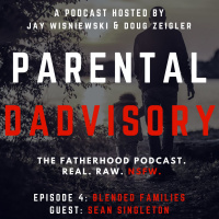 Episode 4: Blended Families (with Sean Singleton)