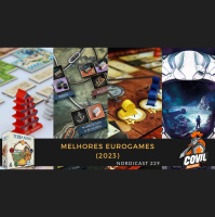 Nordicast 229 - Melhores Eurogames (2023)