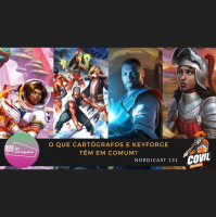 Nordicast 131 - O que Cartógrafos e Keyforge têm em comum?