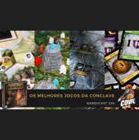 Nordicast 150 - Os Melhores Jogos da Conclave