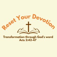 Reset Your Devotion: Transformation Through Gods Word