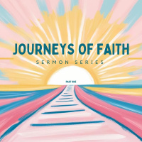 Journeys of Faith - Part One