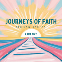 Journeys of Faith - Part 5