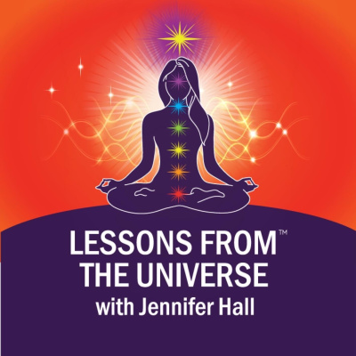 Lessons From The Universe With Jennifer Hall