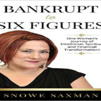 Money Talk - Bankrupt to Six Figures