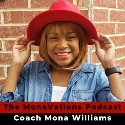 Monavations With Coach Mona
