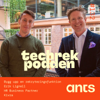 132. Bygg upp en rekryteringsfunktion med Erik Lignell - HR Business Partner Kivra