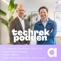 231. IT-ledarskap genom Boels Rental och Cramos sammanslagning, Samuel Bågfors, CIO