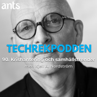 90. Krishantering och samhällstrender med Kjell A. Nordström