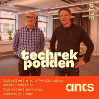 130. Digitalisering av offentlig sektor med Anthony Mccarrick - Digitaliseringsstrateg på Södertälje kommun