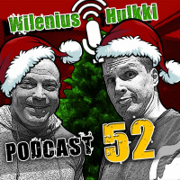 Wilenius  Hulkki PODCAST 52: salisulku joulun jälkeen