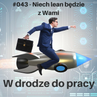 #043 - Niech lean będzie z Wami