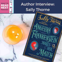 #550 Author Interview: Angelika Frankenstein Makes Her Match by Sally Thorne