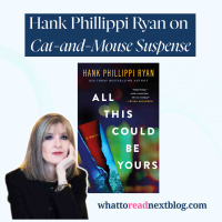 Hank Phillippi Ryan on All This Could Be Yours l Smart, Twisty Thrillers You’ll Devour