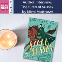 #442 Author Interview: The Siren of Sussex by Mimi Matthews