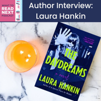 #650 Author Interview: Laura Hankin