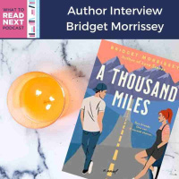 #531 Author Interview: A Thousand Miles by Bridget Morrissey