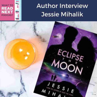 #527 Author Interview: Eclipse the Moon by Jessie Mihalik