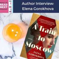 #525 Author Interview: A Train to Moscow by Elena Gorokhova