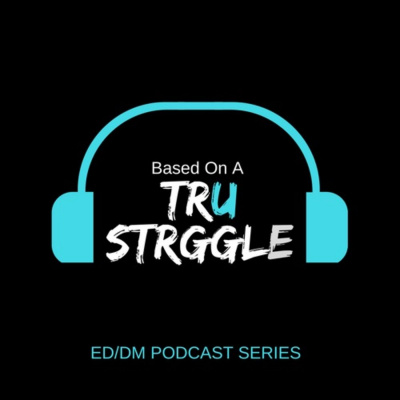 Based On A Tru Strggle - The Series