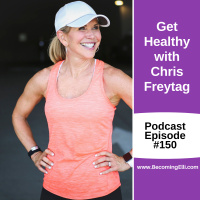 Get Healthy with Chris Freytag